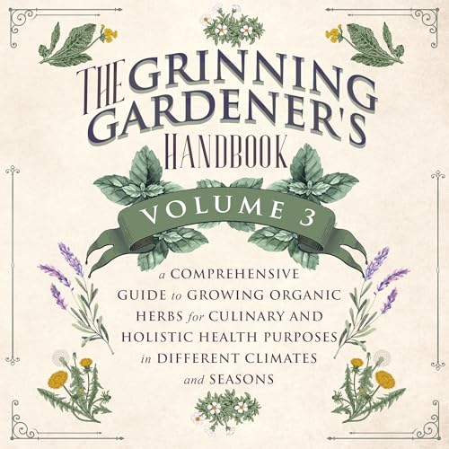 Cover of The Grinning Gardener's Handbook, Volume 3