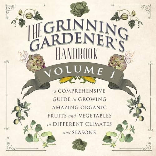Cover of The Grinning Gardener's Handbook Volume 1