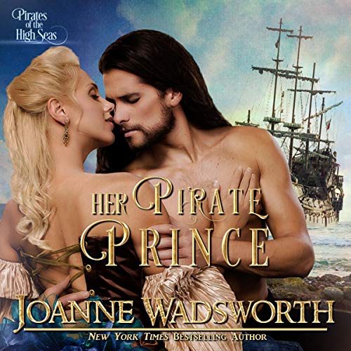 Cover of Her Pirate Prince: Pirates of the High Seas