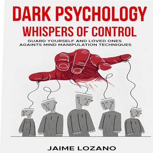 Cover of Dark Psychology Whispers of Control