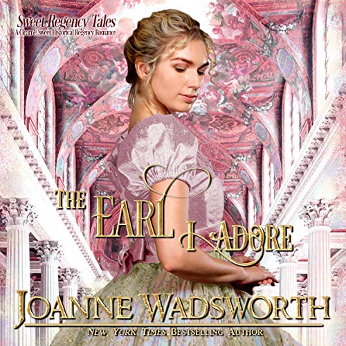 Cover of The Earl I Adore