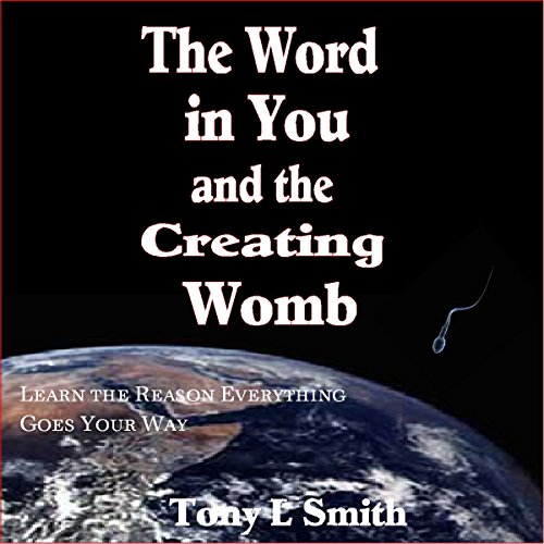 Cover of The Word in You and the Creating Womb