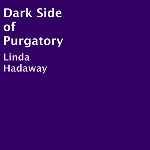 Cover of Dark Side of Purgatory