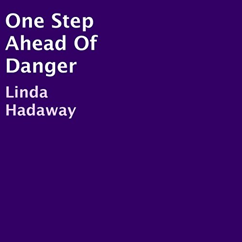 Cover of One Step Ahead of Danger