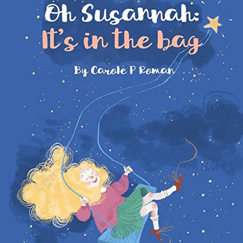 Cover of Oh Susannah: It's in the Bag