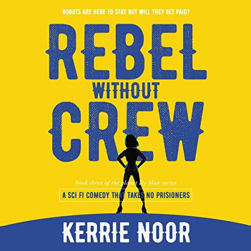 Cover of Rebel Without a Crew