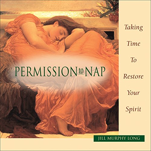Cover of Permission to Nap: Taking Time to Restore Your Spirit