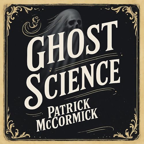 Cover of Ghost Science