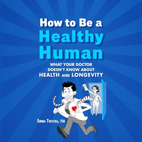 Cover of How to Be a Healthy Human