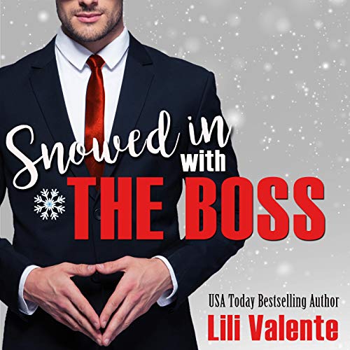 Cover of Snowed in with the Boss