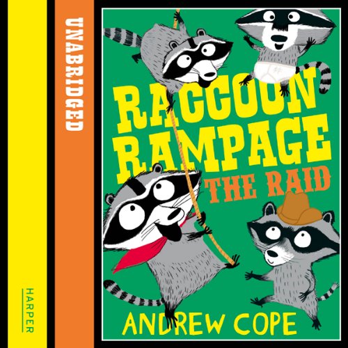Cover of Raccoon Rampage - The Raid