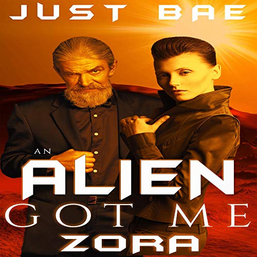 Cover of An Alien Got Me: Zora