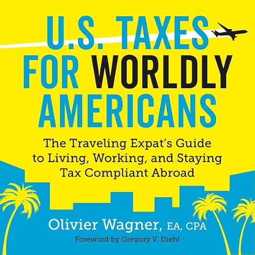 Cover of U.S. Taxes for Worldly Americans