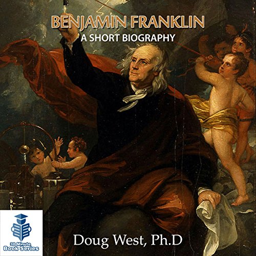 Cover of Benjamin Franklin - A Short Biography