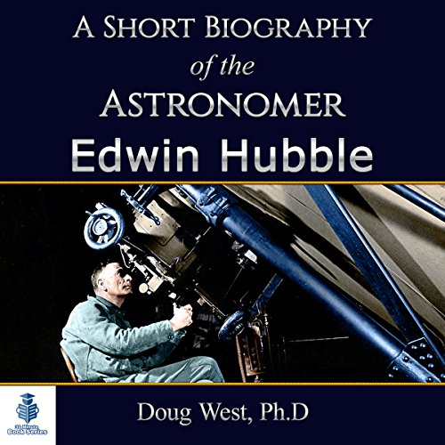 Cover of A Short Biography of the Astronomer Edwin Hubble