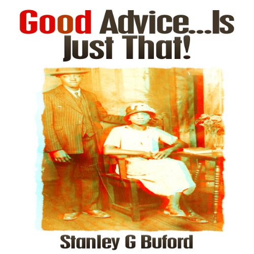 Cover of Good Advice...Is Just That!