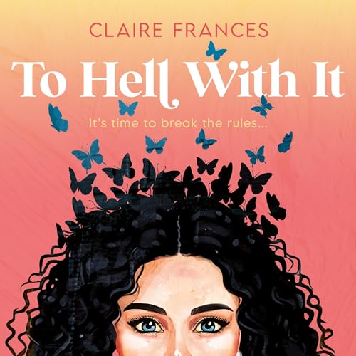 Cover of To Hell With It