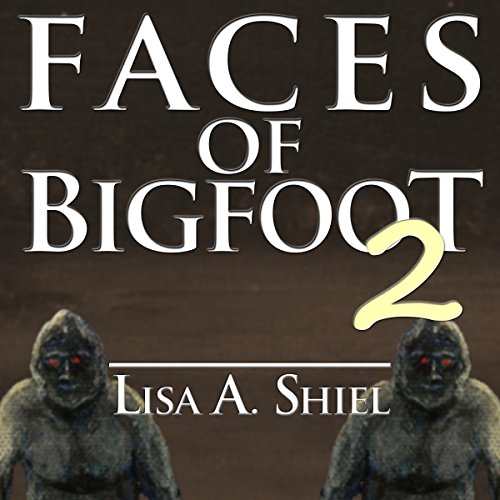 Cover of Faces of Bigfoot 2