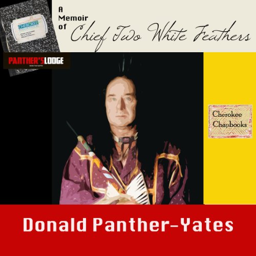 Cover of A Memoir of Chief Two White Feathers