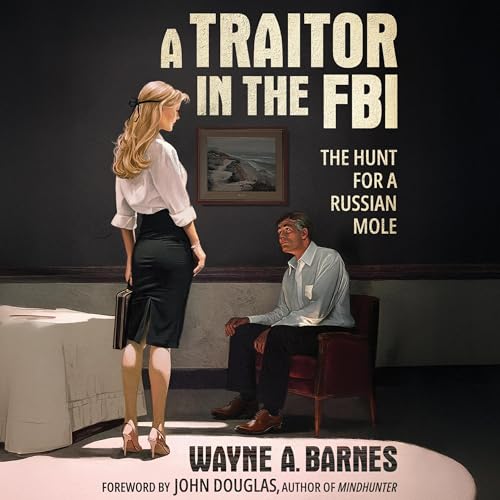 Cover of A Traitor in the FBI