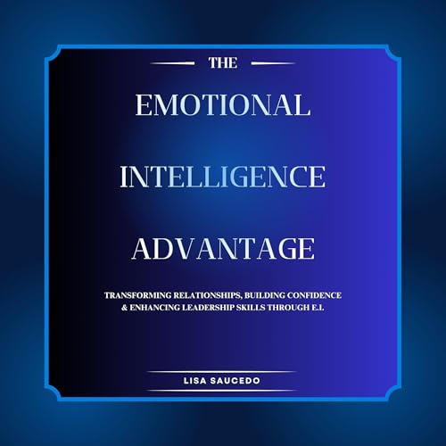 Cover of The Emotional Intelligence Advantage