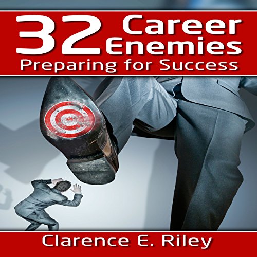 Cover of 32 Career Enemies: Preparing for Success