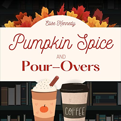Cover of Pumpkin Spice and Pour-Overs