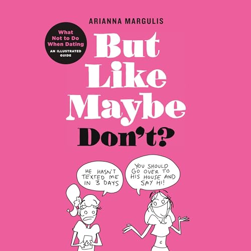 Cover of But Like Maybe Don't?