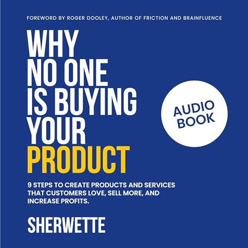 Cover of Why No One Is Buying Your Product