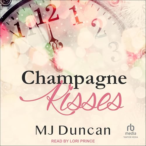 Cover of Champagne Kisses