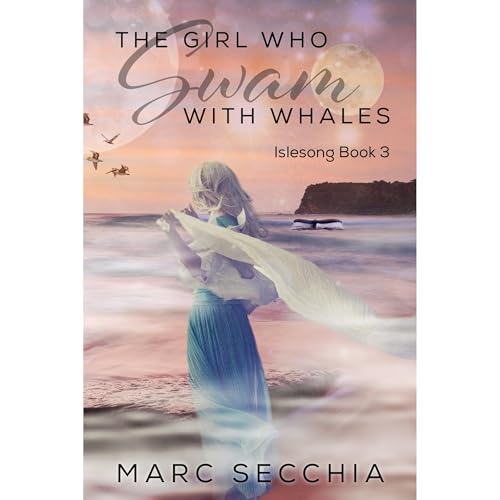 Cover of The Girl who Swam with Whales