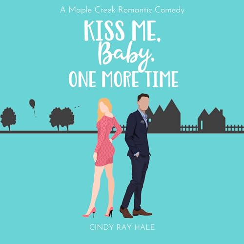 Cover of Kiss Me, Baby, One More Time