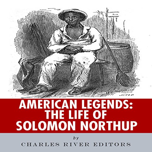 Cover of American Legends: The Life of Solomon Northup