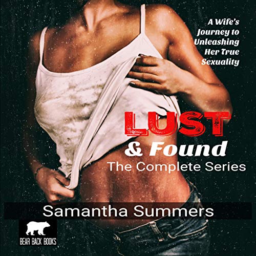 Cover of Lust and Found - The Complete Series