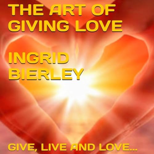 Cover of The Art of Giving Love