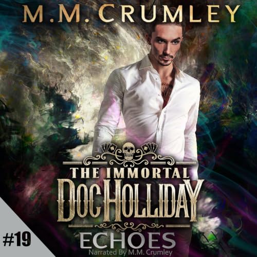 Cover of The Immortal Doc Holliday: Echoes