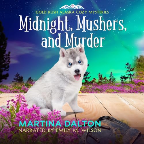 Cover of Midnight, Mushers, and Murder
