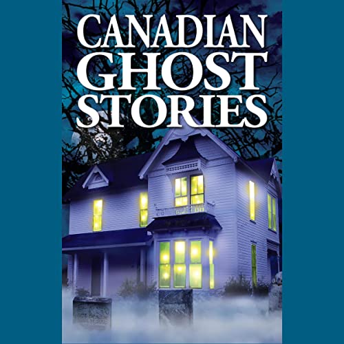 Cover of Canadian Ghost Stories