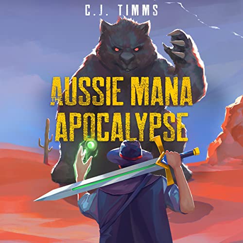 Cover of The Aussie Mana Apocalypse: A LitRPG Novel