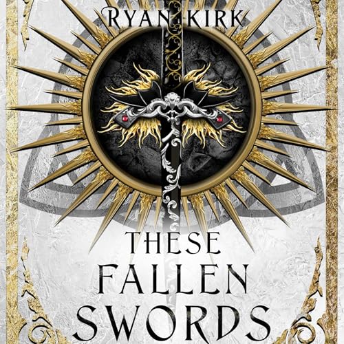 Cover of These Fallen Swords