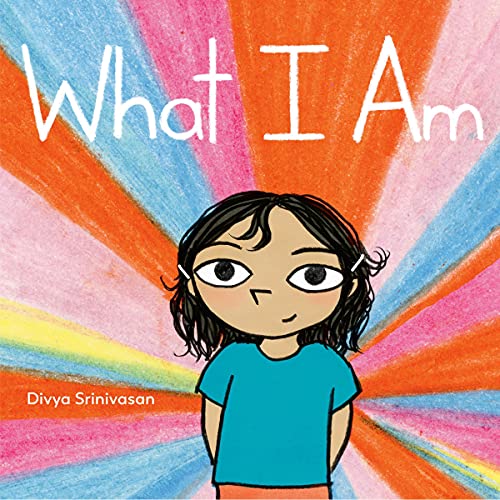 Cover of What I Am