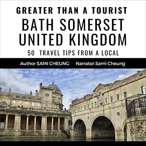 Cover of Greater Than a Tourist-Bath, Somerset, United Kingdom