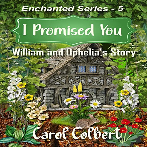 Cover of I Promised You: Ophelia and William