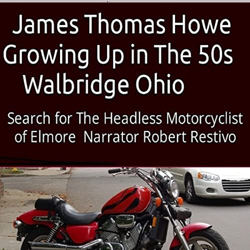 Cover of Growing Up in the 50s Walbridge Ohio