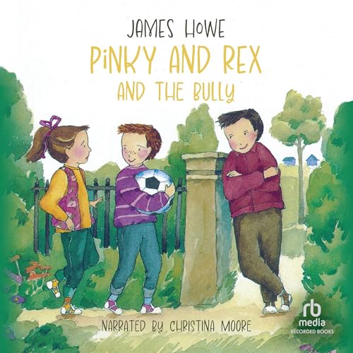 Cover of Pinky and Rex and the Bully