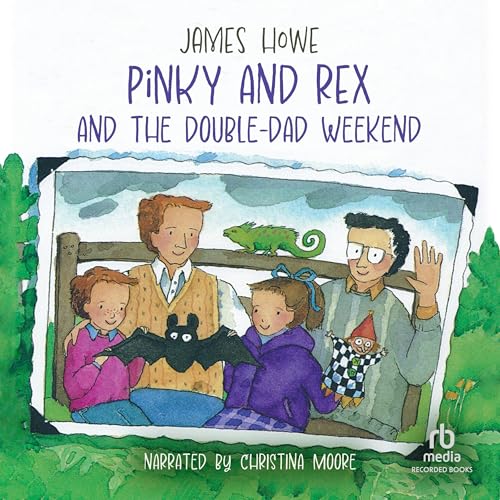 Cover of Pinky and Rex and the Double-Dad Weekend