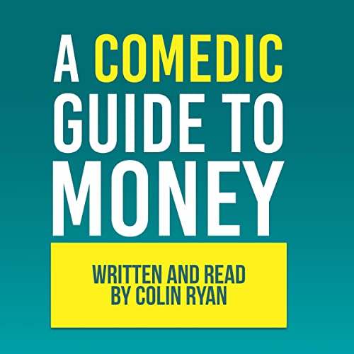 Cover of A Comedic Guide to Money