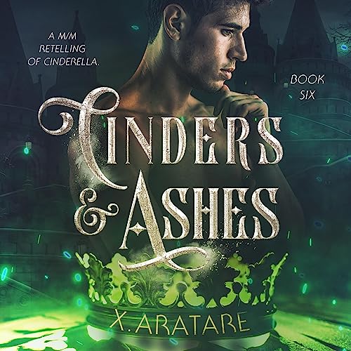 Cover of Cinders & Ashes, Book 6