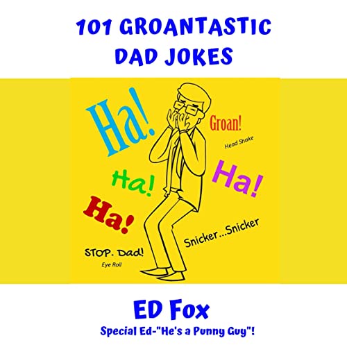 Cover of 101 Groantastic Dad Jokes