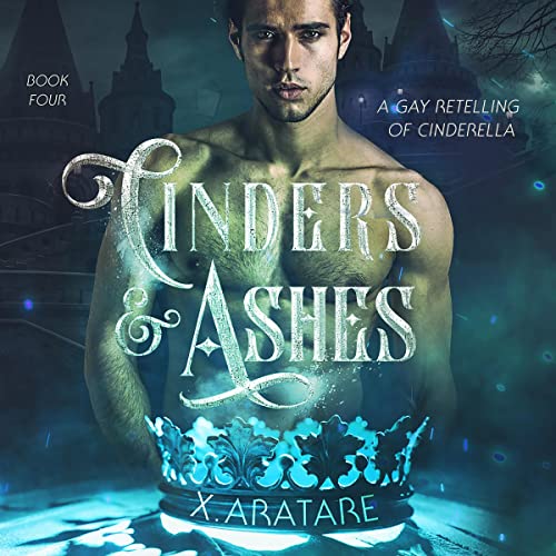 Cover of Cinders & Ashes, Book 4